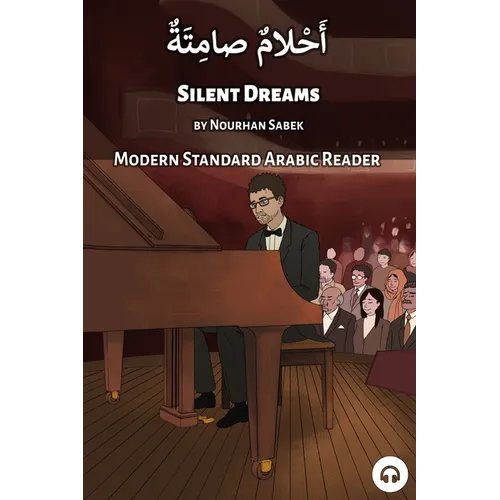 Silent Dreams: Modern Standard Arabic Reader - Paperback