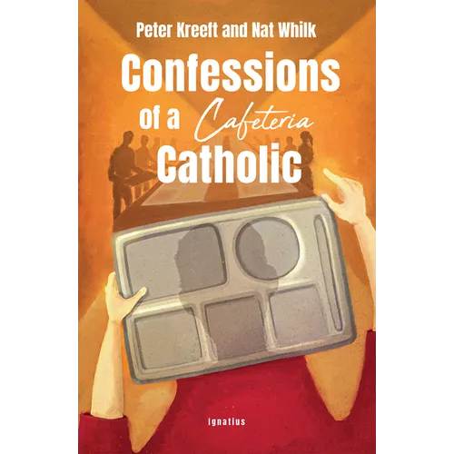Confessions of a Cafeteria Catholic - Paperback