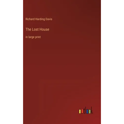 The Lost House: in large print - Hardcover