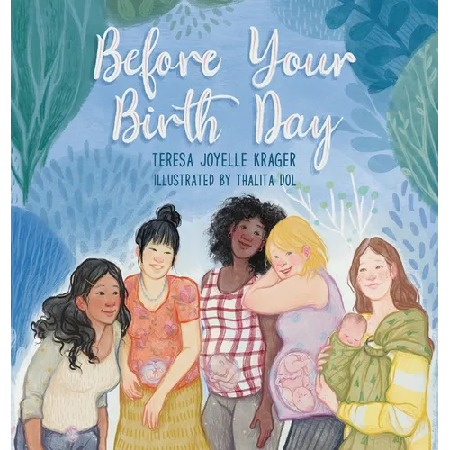 Before Your Birth Day - Hardcover