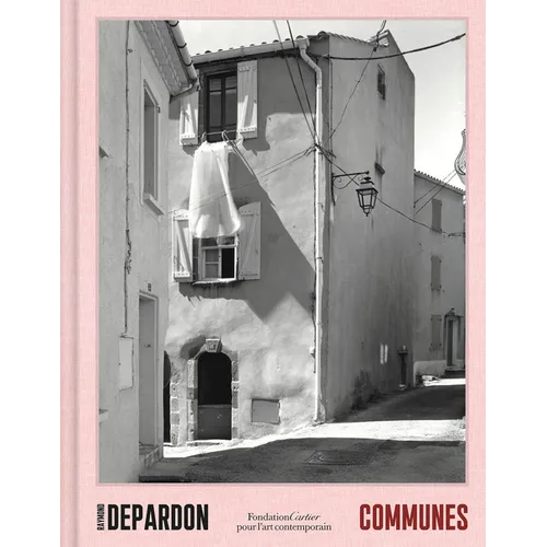 Raymond Depardon: Communes - Hardcover