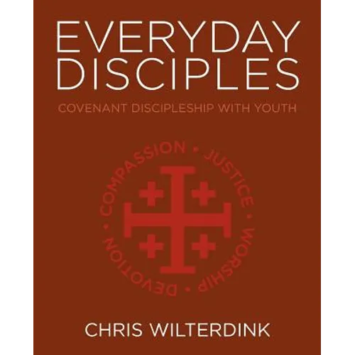 Everyday Disciples: Covenant Discipleship with Youth - Paperback