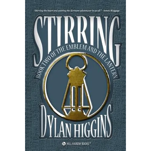 Stirring: Book Two of The Emblem & The Lantern - Paperback