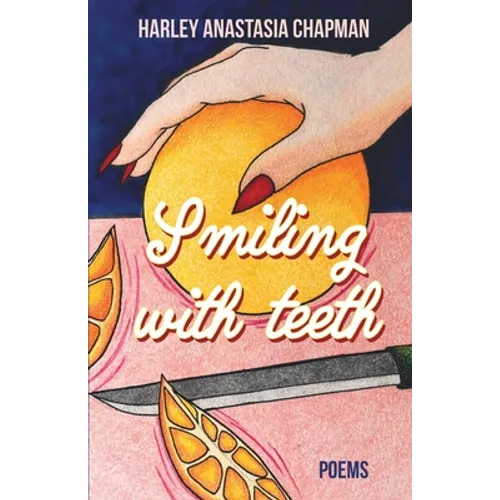 Smiling with Teeth - Paperback