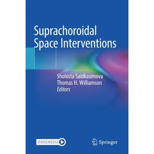 Suprachoroidal Space Interventions - Paperback