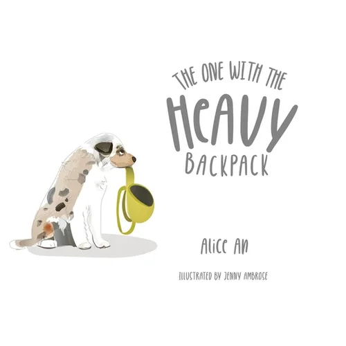 The One With the Heavy Backpack - Paperback