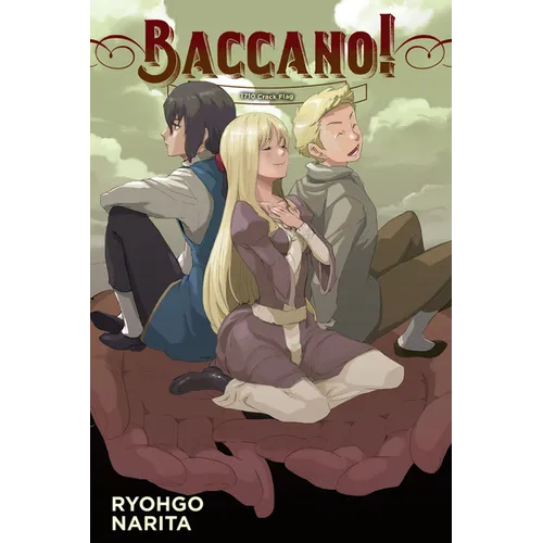 Baccano!, Vol. 15 (Light Novel): 1710 Crack Flag - Hardcover