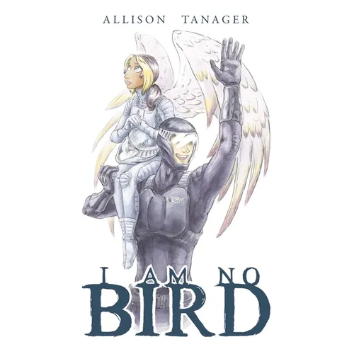 I Am No Bird - Paperback