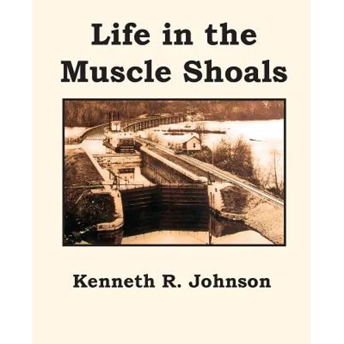 Life in the Muscle Shoals - Paperback