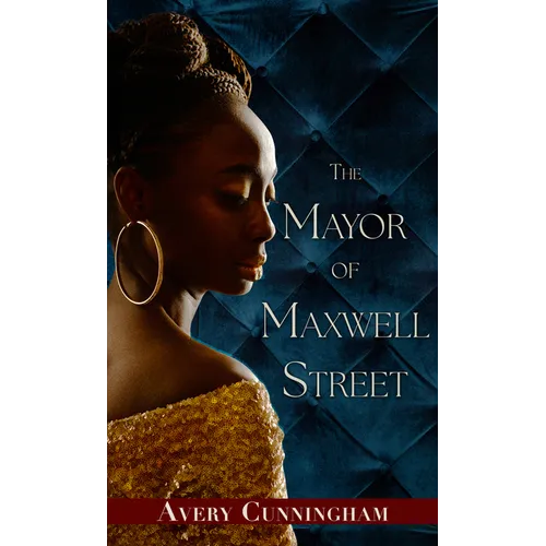 The Mayor of Maxwell Street - Library Binding