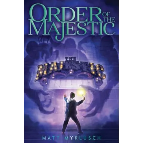 Order of the Majestic, 1 - Hardcover