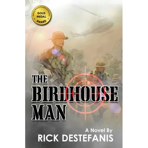 The Birdhouse Man: A Vietnam War Veteran's Story - Paperback