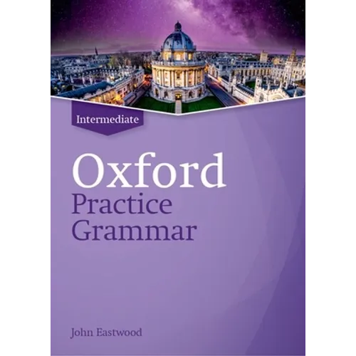 Oxford Practice Grammar Revised Intermediate Student Book Without Key - Paperback