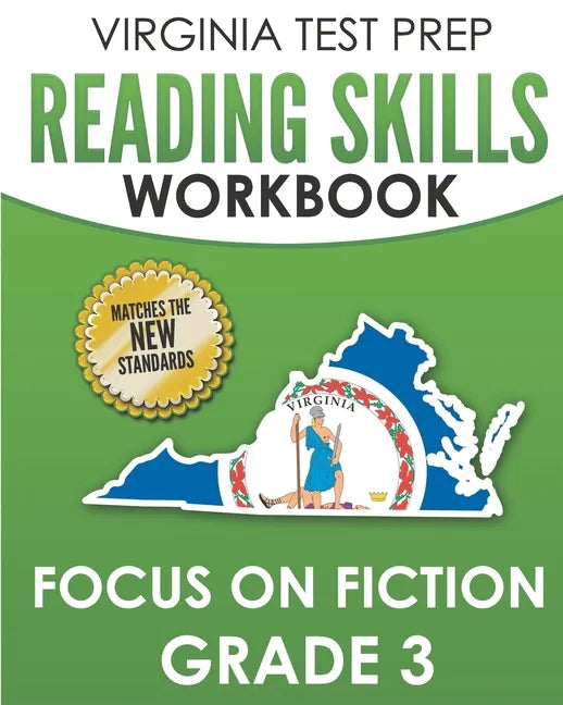 VIRGINIA TEST PREP Reading Skills Workbook Focus on Fiction Grade 3: Preparation for the SOL Reading Assessments - Paperback