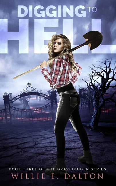 Digging to Hell - Paperback