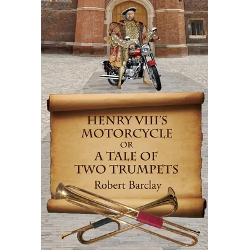 Henry VIII's Motorcycle - Paperback