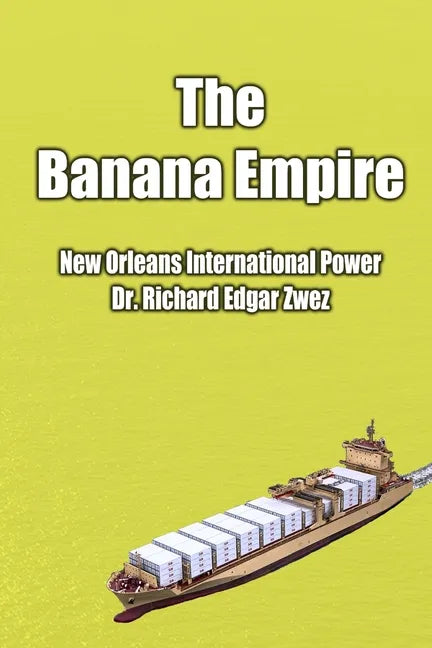 The Banana Empire - Paperback