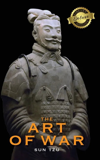 The Art of War (Deluxe Library Edition) (Annotated) - Hardcover