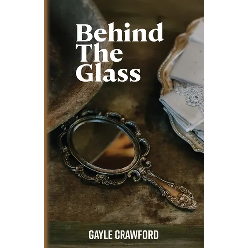 Behind The Glass - Paperback