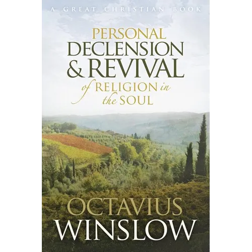 Personal Declension and Revival of Religion in the Soul - Paperback