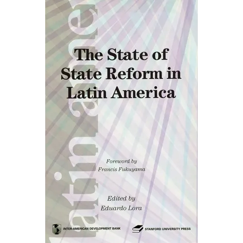 The State of State Reform in Latin America - Paperback
