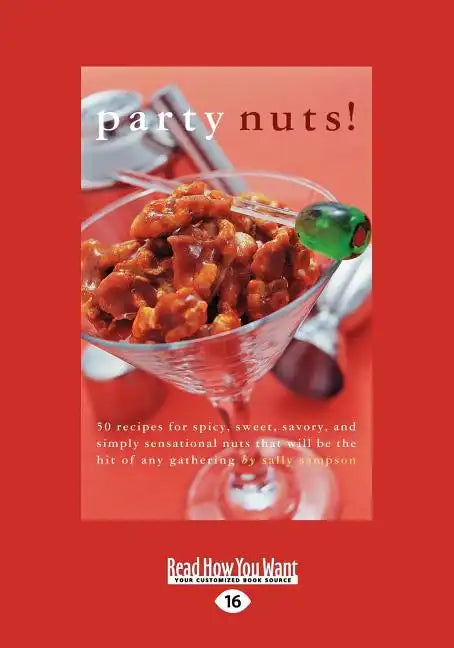 Party Nuts! (Large Print 16pt) - Paperback