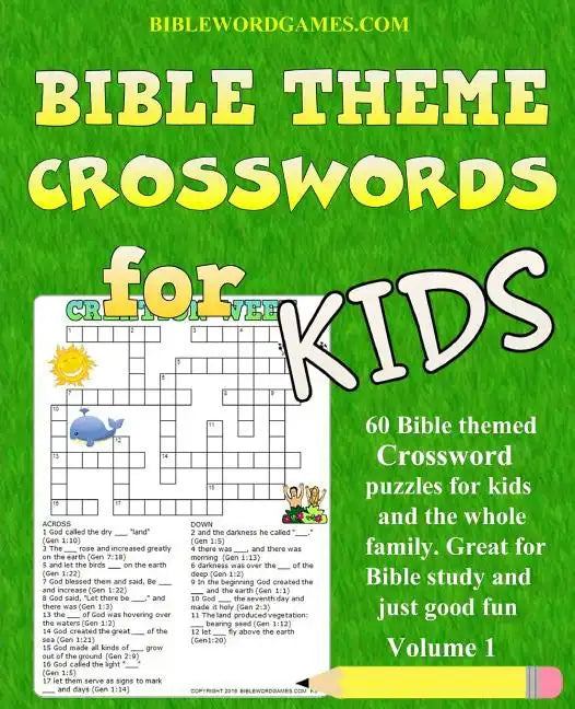 Kids Bible Theme Crossword Puzzles Volume 1: 60 Bible themed crossword puzzles on Bible characters, places, and events - Paperback