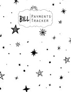 Bill Payment Tracker: A bill payment checklist makes it easy to track your bill payment every month Helps you pay your bills on time and hav - Paperback