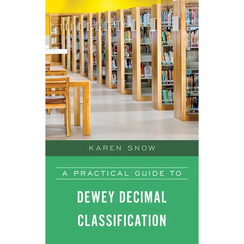 A Practical Guide to Dewey Decimal Classification - Paperback