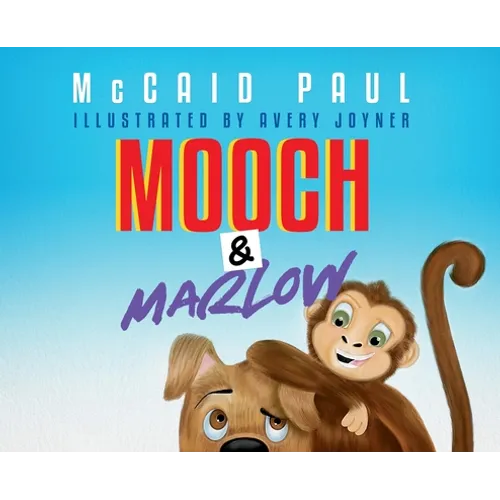 Mooch & Marlow - Hardcover