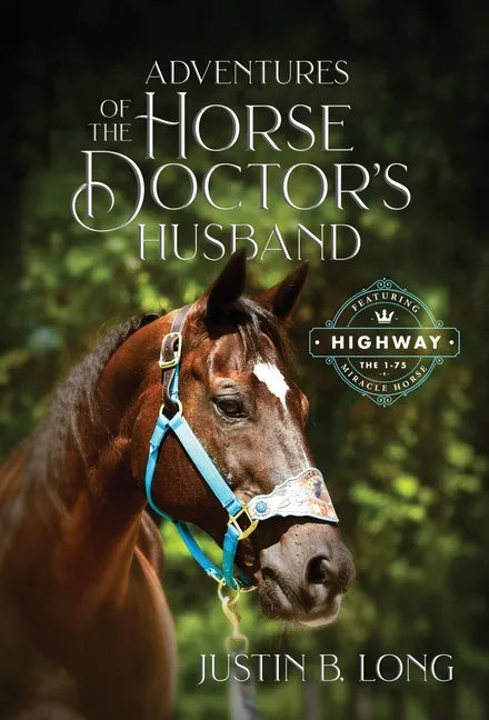 Adventures of the Horse Doctor's Husband - Hardcover
