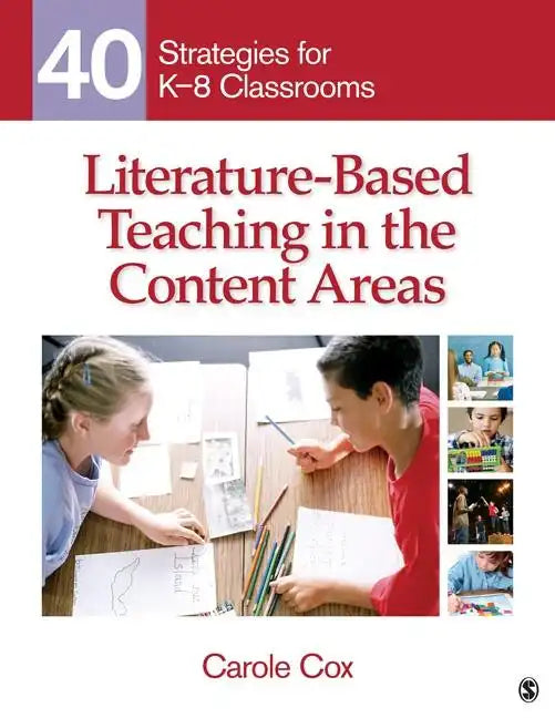 Literature-Based Teaching in the Content Areas: 40 Strategies for K-8 Classrooms - Paperback