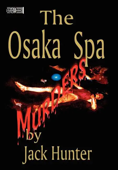 Osaka Spa Murders - Hardcover
