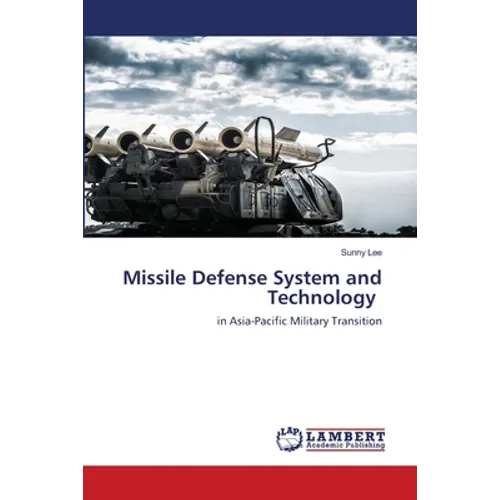 Missile Defense System and Technology - Paperback