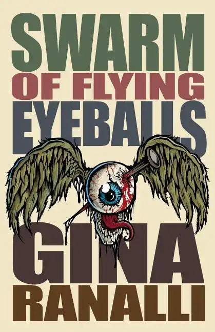 Swarm of Flying Eyeballs - Paperback