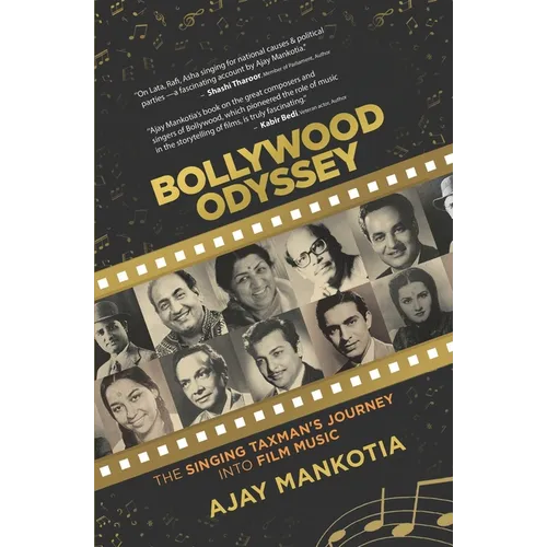 Bollywood Odyssey: The Singing Taxman's Journey Into Film Music - Paperback
