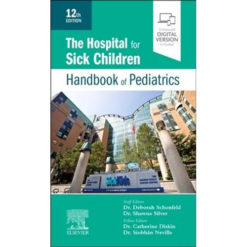 The Hospital for Sick Children Handbook of Pediatrics - Paperback