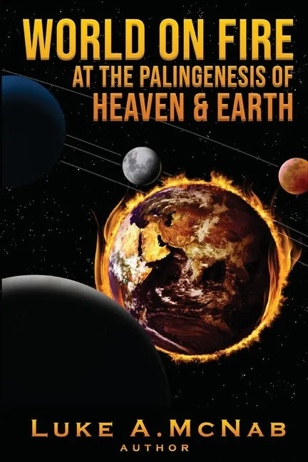 World on Fire at the Palingenesis of Heaven & Earth - Paperback