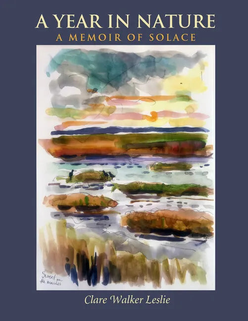 A Year in Nature: A Memoir of Solace - Paperback