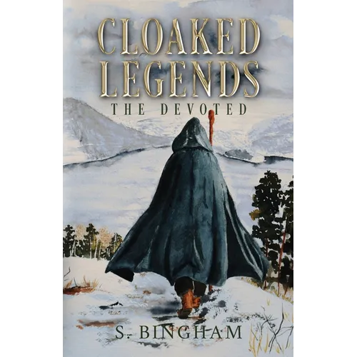 Cloaked Legends: The Devoted - Paperback