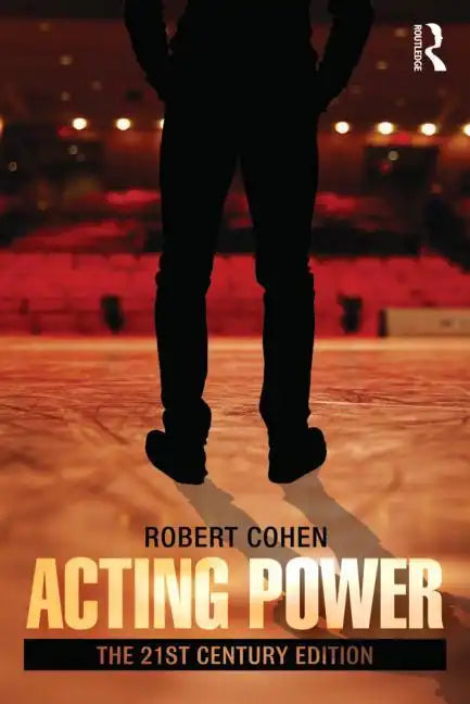 Acting Power: The 21st Century Edition - Paperback