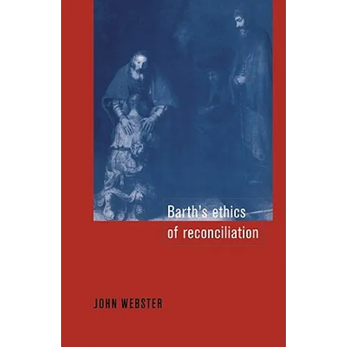 Barth's Ethics of Reconciliation - Paperback