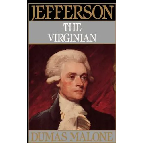 Jefferson the Virginian - Volume I - Paperback