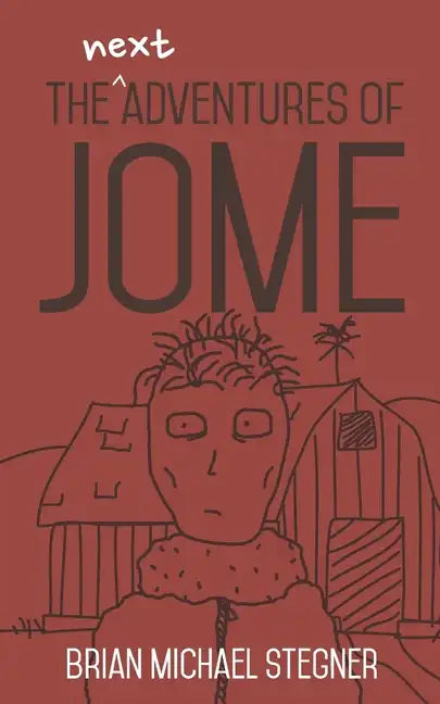 The Next Adventures of Jome - Paperback
