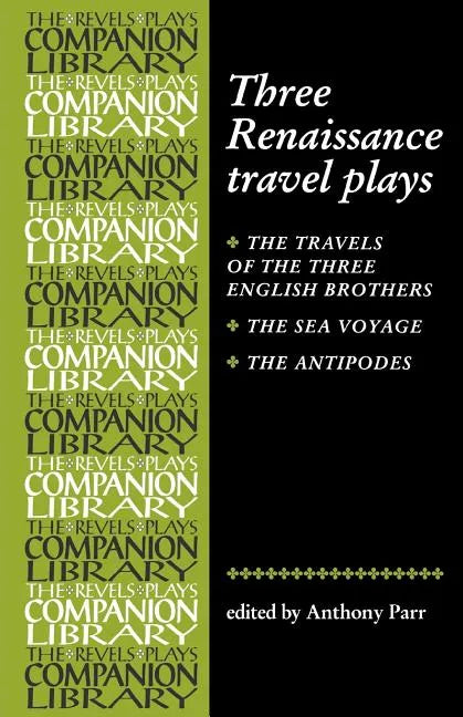 Three Renaissance Travel Plays - Paperback