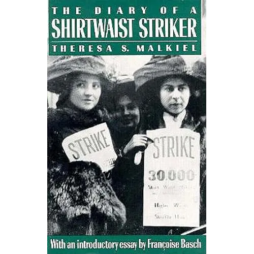 The Diary of a Shirtwaist Striker: Public Monuments and Modern Poets - Paperback