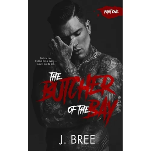 The Butcher of the Bay: Part I - Paperback