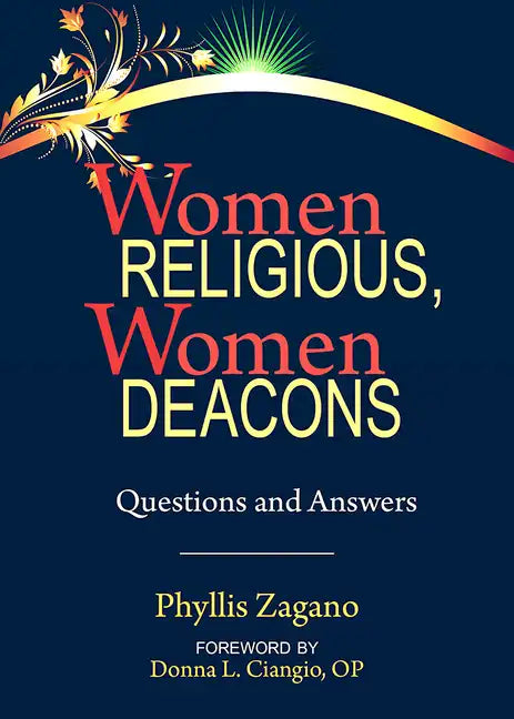 Women Religious Women Deacons - Paperback