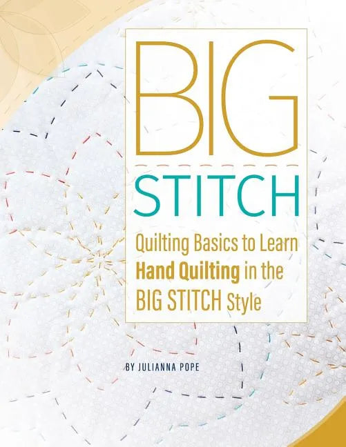 Big Stitch Basics - Paperback