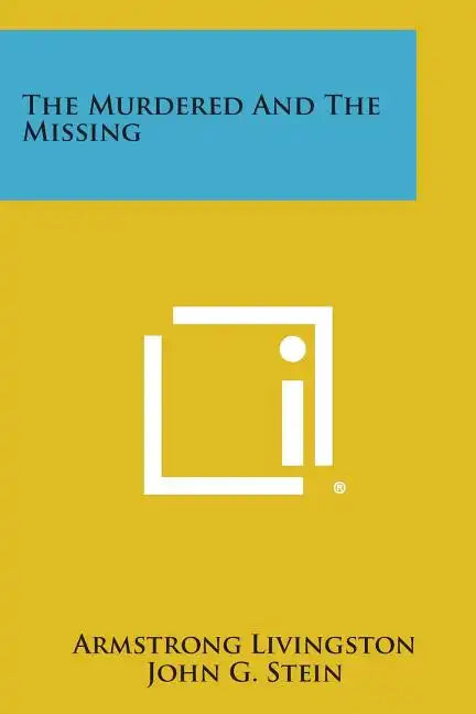 The Murdered and the Missing - Paperback